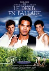 LE DESIR EN BALLADE DVD